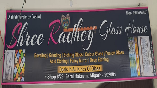 SHREE RADHEY GLASS HOUSE | BEST GLASS SHOWROOM IN ALIGARH